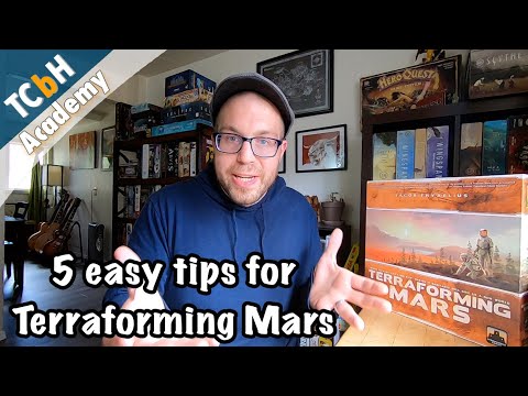 Cardboard Academy - 5 Easy Strategy Tips for Terraforming Mars