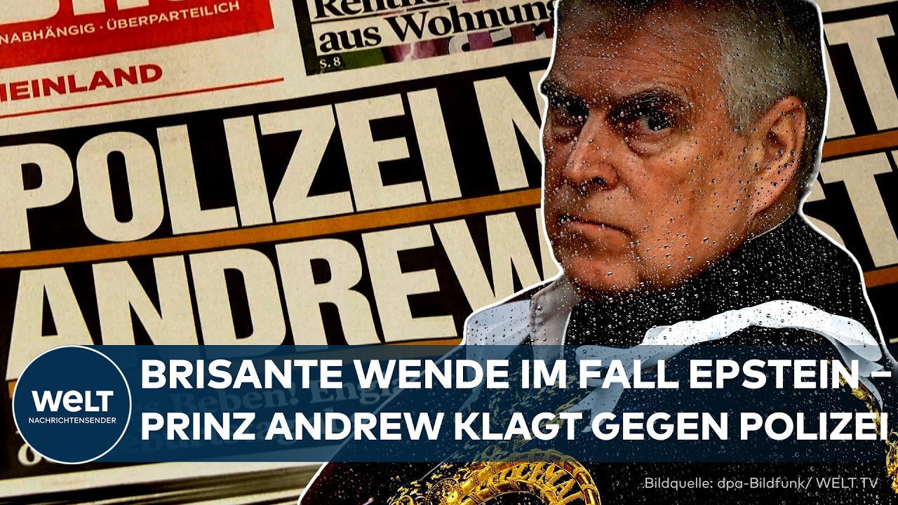EPSTEIN-SKANDAL: Prinz Andrew schlägt zurück – Nach Festnahme landet Fall vor High Court