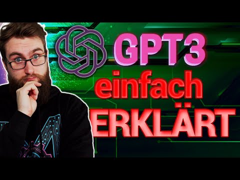 GPT-3 einfach ERKLÄRT - DAS steckt HINTER der beliebten KI