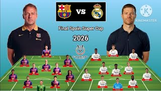 Download lagu Head To Head Line Up Barcelona vs Real Madrid Final Spain Super Cup 2026 mp3