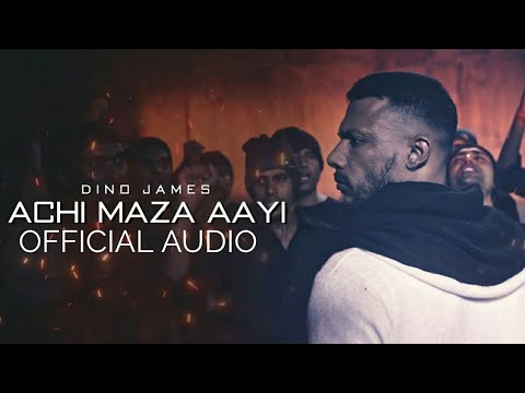 Dino James||(Official Audio Song)||Achi Maza Aayi||new song 2018