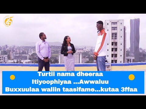 Turtii nama dheeraa Itiyoophiyaa ...Awwaluu Buxxuulaa waliin taasifame...kutaa 3ffaa