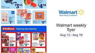 Walmart weekly flyer Aug 13 - Aug 19