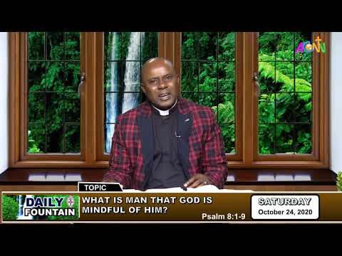 DAILY FOUNTAIN DEVETIONAL GUIDE OF OCTOBER 24, 2020 - THE VEN. NATHANIEL TERNA AYEGH