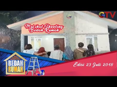 Lihat shooting bedah rumah beda banget hasil bedah rumah gtv