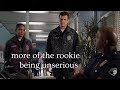 More Of The Rookie Being Unserious