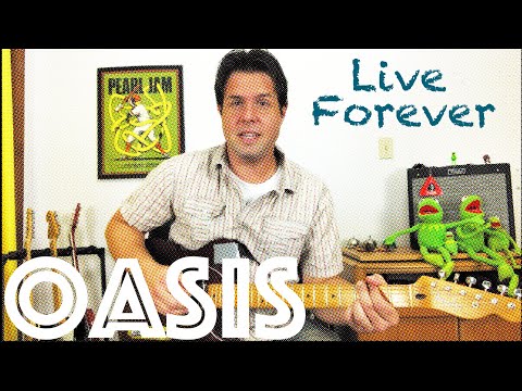 Guitar Lesson: How To Play Live Forever by Oasis