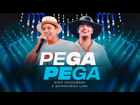 Kiko Chicabana e ‪@NatanzinhoLimaOficial‬ - Pega Pega (DVD Nostalgia