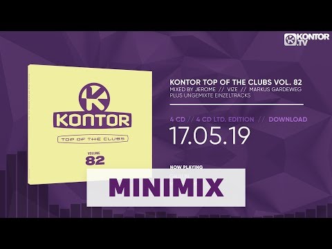 Kontor Top Of The Clubs Vol. 82 (Official Minimix HD)
