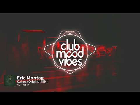 PREMIERE: Eric Montag ─ Kairos (Original Mix) [AMITABHA]