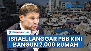 Israel Dikecam Global seusai Setujui 2.000 Permukiman Baru di Tepi Barat, PBB dan Hamas Ultimatum