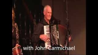 Ceilidh tunes, Celtic Quines and John Carmichael