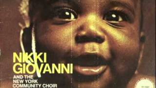 Nikki Giovanni & The New York Community Choir -  Ego Trippin'