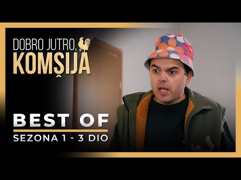 DOBRO JUTRO, KOMŠIJA - NAJBOLJE SCENE (SEZONA 1) - 3 DIO