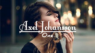 Download lagu Axel Johansson - One [Lirik dan terjemahan Indonesia] mp3