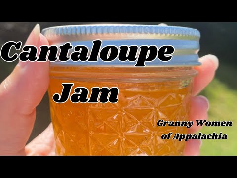 How to Make Cantaloupe Jam and Filming with Granny and Girls (always a good time)