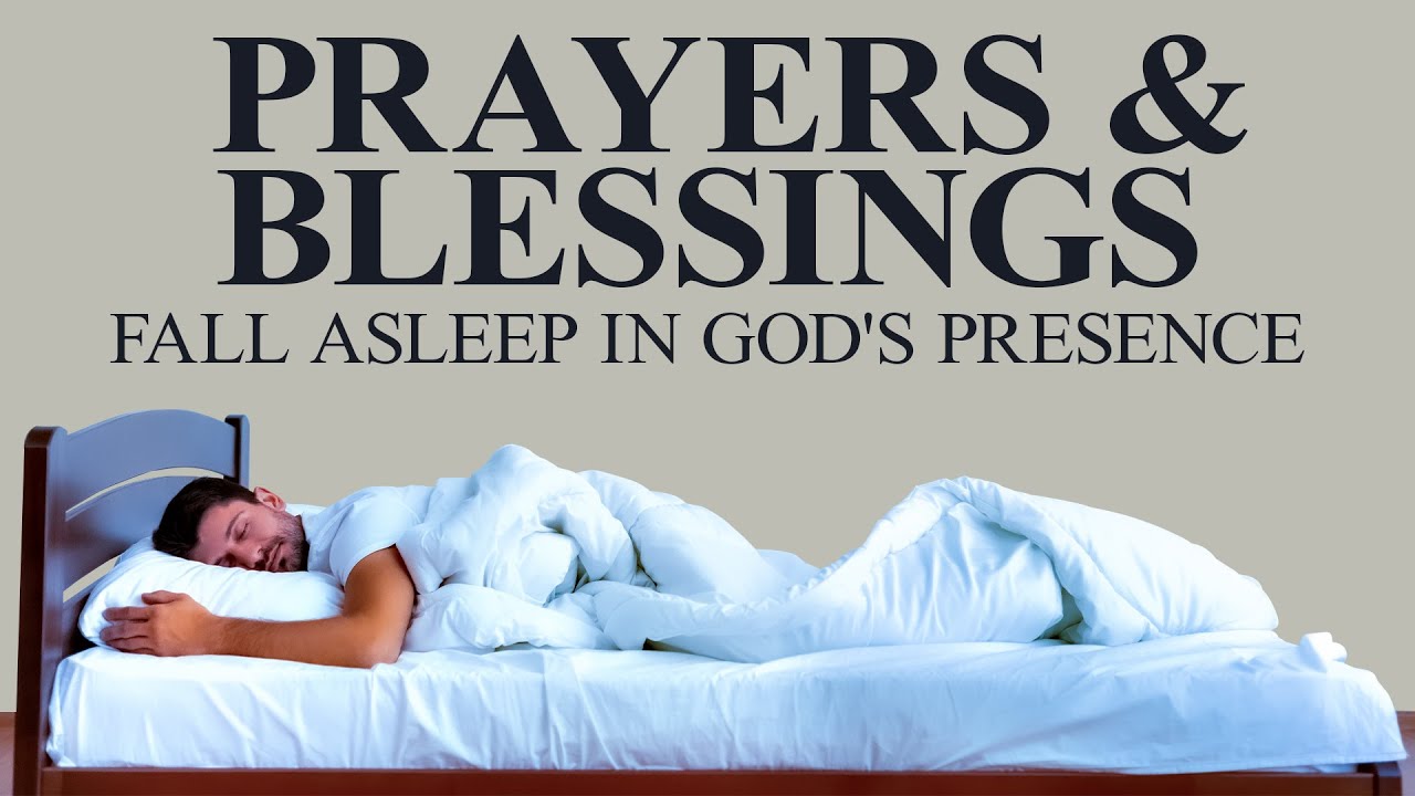LISTEN TO THIS & FALL ASLEEP | Peaceful Prayers To Encourage and Bless You | Bible Sleep Talk Down