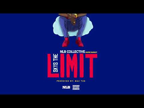 NLB Collective x Maine Marley   Sky Is The Limit