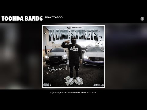 Toohda Band$ - Pray To God (Official Audio)
