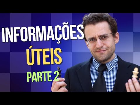10 Minutos de INFORMAÇÕES ÚTEIS de XADREZ!!