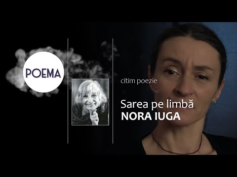 Sarea pe limbă | Nora Iuga | Citim poezie