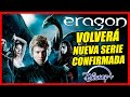 Eragon Tendra Nueva Serie Gracias A Disney