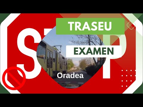 TRASEU EXAMEN AUTO ORADEA | Partea 3
