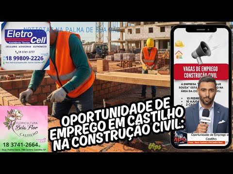 Oportunidade de Emprego em Castilho Construção Civil
