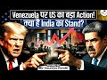 Why Is The US Taking Big Action Against Venezuela India S Stand Explained StudyIQ IAS