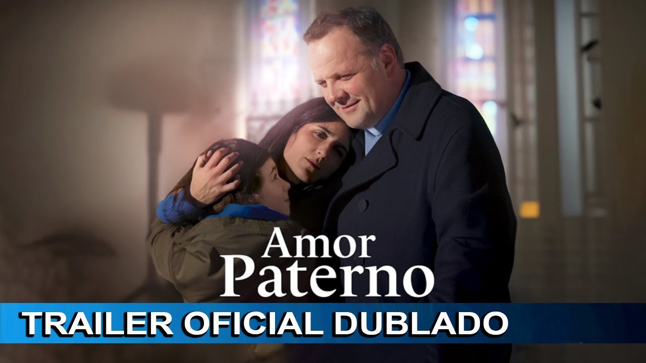 Trailer oficial de Amor Paterno