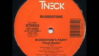 Bloodstone - Bloodstone's Party - Vocal Remix