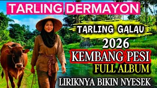 Download lagu TARLING DERMAYON 2026 ~KEMBANG PESI LIRIKNYA BIKIN BAPER -FULL ALBUM  mp3