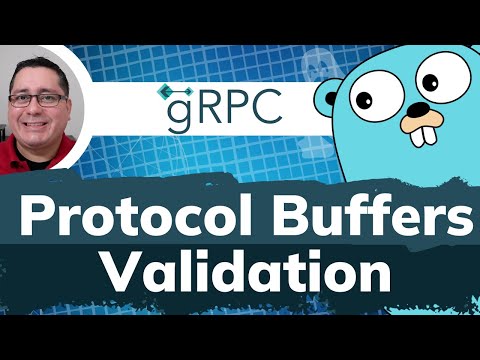 Validating Protocol Buffers in Golang gRPC Tutorial