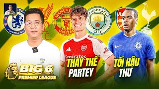 Download lagu BIG 6 PREMIER LEAGUE: ARSENAL TÌM ĐƯỢC NGƯỜI THAY PARTEY, CHELSEA “ĐE DỌA” DORTMUND mp3