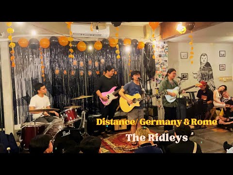 Distance/Germany & Rome by The Ridleys - Jess&Pat’s, Maginhawa, QC - 10282023