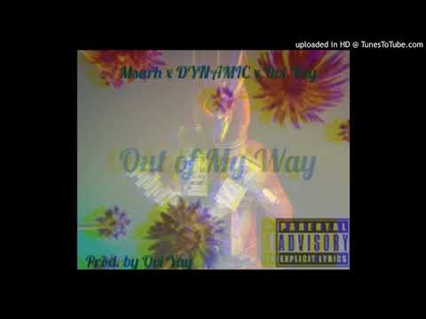 Msarh - Out of My Way (ft DYNAMIC, Ovi Yay)