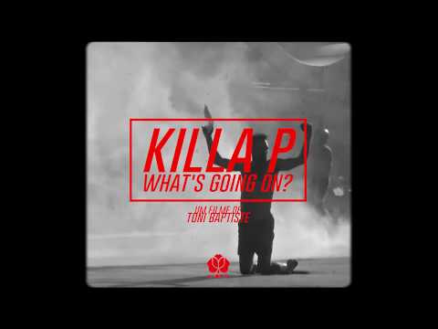 Killa P - What's Going On?