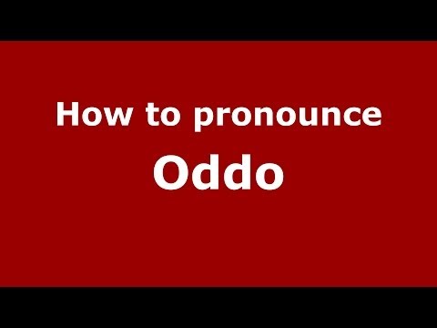How to pronounce Oddo (Italian/Italy) - PronounceNames.com