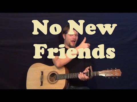 No New Friends (DJ Khaled) Easy Guitar Lesson Easy Strum Chords