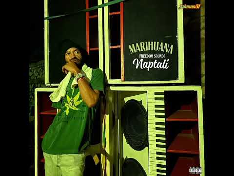 Naptali – Marihuana (Freedom Sounds) 【Dec 2025】