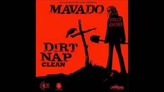 Mavado - Dirt nap ( Clean )