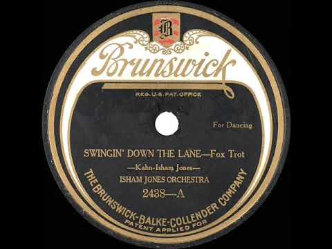 1923 Isham Jones - Swingin’ Down The Lane