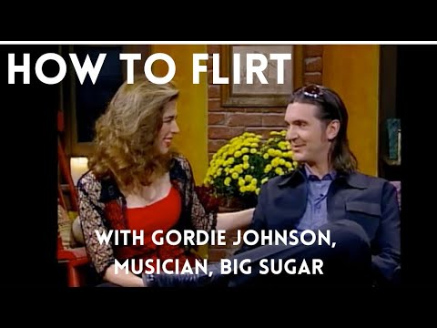 Men On Women Ep 03 - Flirting with Gordie Johnson, Big Sugar