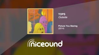 TOPS - Outside [HQ audio + lyrics]