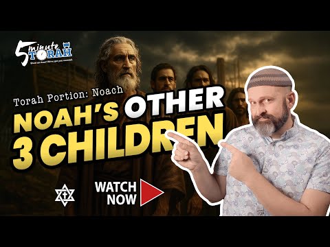 5 Minute Torah: Noach | The Generations You Can’t See