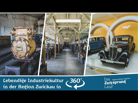 Lebendige Industriekultur in der Region Zwickau in 360°