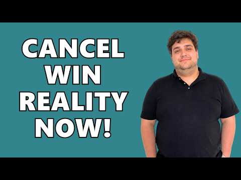 Cancel Win Reality