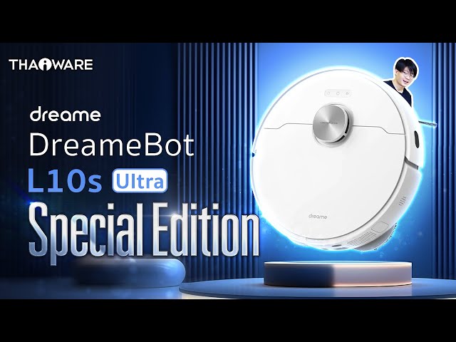   รีวิว DreameBot L10s Ultra รุ่น Special Edition หุ่นยนต์ดูดฝุ่นถูพื้นรุ่นอัปเกรด เปลี่ยนน้ำอัตโนมัติ