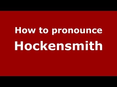 How to Pronounce Hockensmith - PronounceNames.com