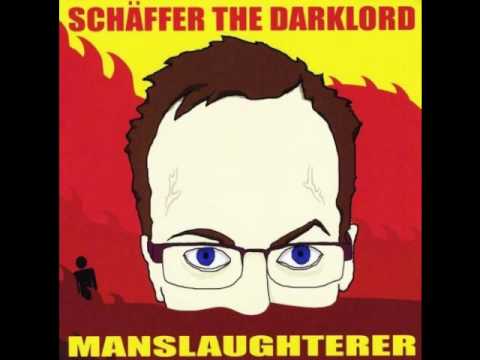 Schaffer The Darklord - Goddamnit